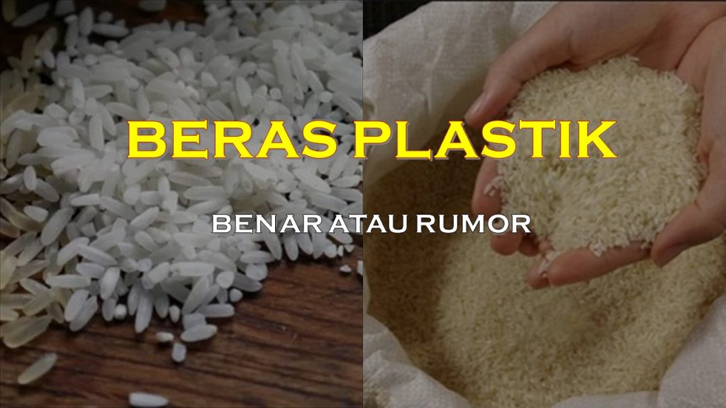 cara mengenal ciri-ciri beras plastik